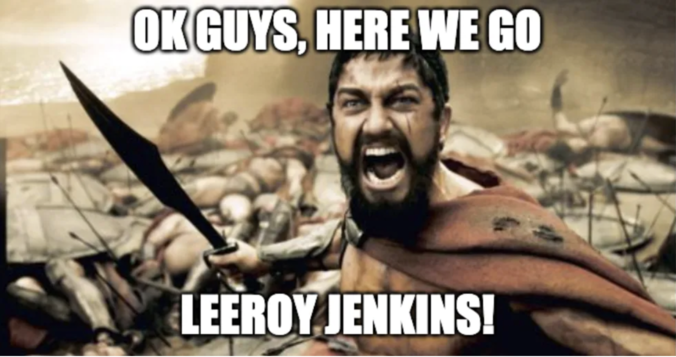 Leeroy Jenkins